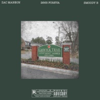 2665 Foreva - Single - Zac Manson & Smoody B