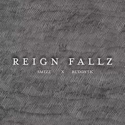 Reign Fallz - Single