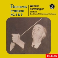 Wilhelm Furtwängler Conducts Stockholm Philharmonic Orchestra: Beethoven Symphony Nos. 8 & 9