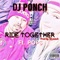 Ride Together (feat. POP$) - DJ Ponch lyrics