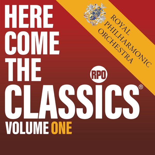 Here Come the Classics, Vol. 1 - Royal Philharmonic Orchestra & Philip Ellis
