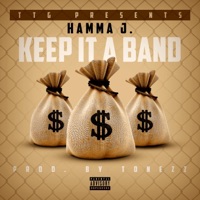 Keep It a Band - Single - Hamma TTG
