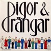 Pigor & Drängar