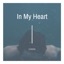 In My Heart - Single