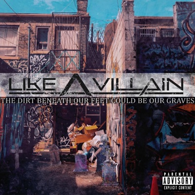 The Dirt Beneath Our Feet Could Be Our Graves - EP