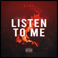 Listen to Me - Single - KYDD