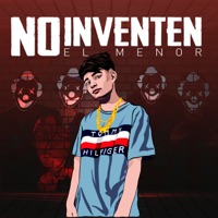 No Inventen - Single - El Menor