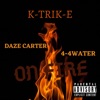 On Fire (feat. Daze Carter & 4-4WATER) - Single