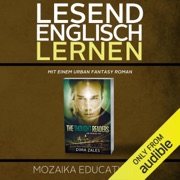 Englisch Lernen: Mit einem Urban Fantasy Roman [Learn English for German Speakers - Urban Fantasy Novel, Edition 1] (Unabridged) - Mozaika Educational & Dima Zales