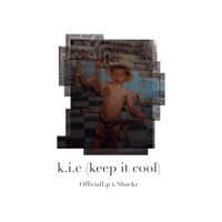 K.I.C (feat. Shackz B) - Single - Officiallp