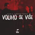 VOLIMO SE VISE