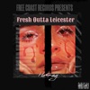 Fresh Outta Leicester - Single