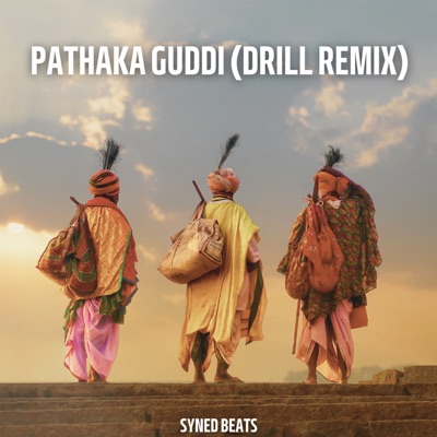 Pathaka Guddi (Drill Remix) - Single