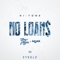 No Loans (feat. Casey Veggies & Azjah) - Hi-Tone & Steelz lyrics