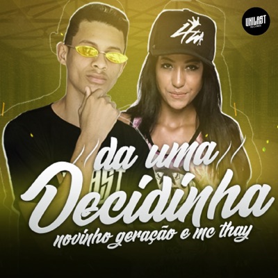 Da uma Descidinha (feat. MC Thay) - Single