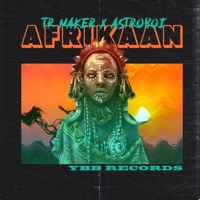 Afrikaan - EP - Tr Maker & Astroboi