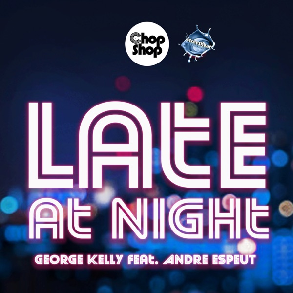 Late At Night (feat. Andre Espeut) - Single
