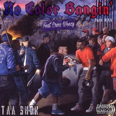 No Color Bangin' (feat. Crvcc Weezy) - Single