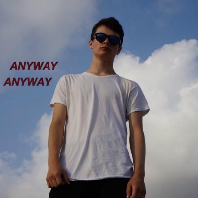 Anyway - Single