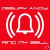 DeeJay A.N.D.Y. - Ring My Bell (Radio Edit)