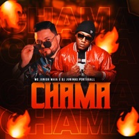 Chama - Single - Mc Junior Maia & DJ Juninho Portugal