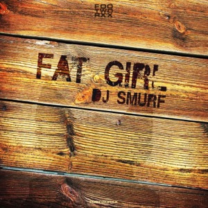 Fat Girl (Remixes) - Single