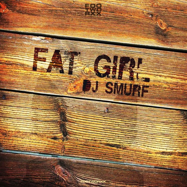 Fat Girl (Remixes) - Single