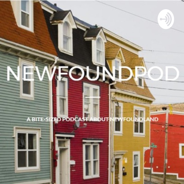 NewfoundPod - a bite sized podcast about Newfoundland NewfoundPod - a bite sized podcast about Newfoundland