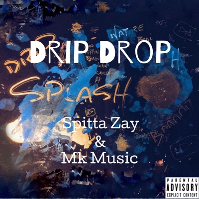 Drip Drop (feat. MKMusic) - Single