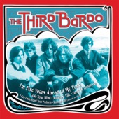 The Third Bardo - I'm Five Years Ahead of My Time