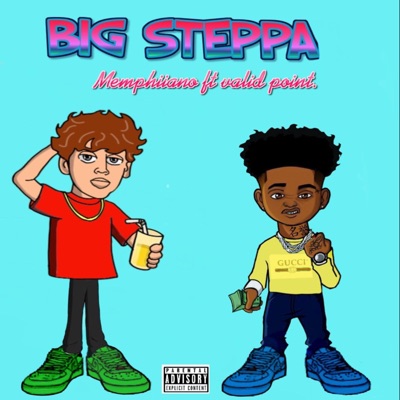 Big Steppa (feat. Valid Point.) - Single