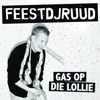 Gas Op Die Lollie - Single