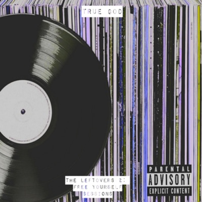 The Leftovers 2: Free Yourself Sessions