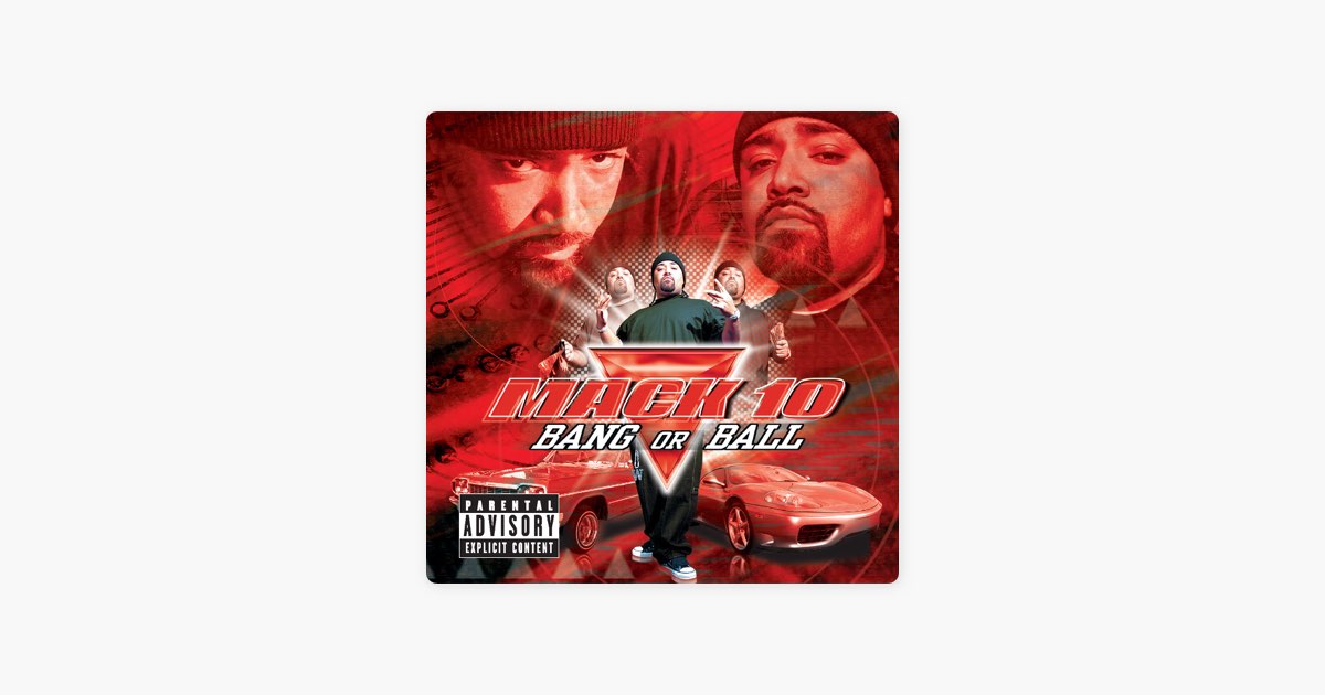 Bang or Ball - Album by Mack 10 - Apple Music