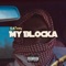 My Blocka - $kinny lyrics