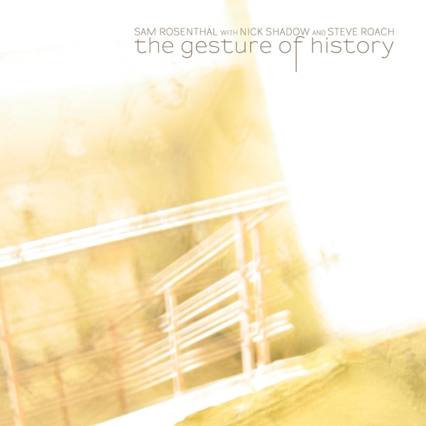 The Gesture of History (feat. Nick Shadow)