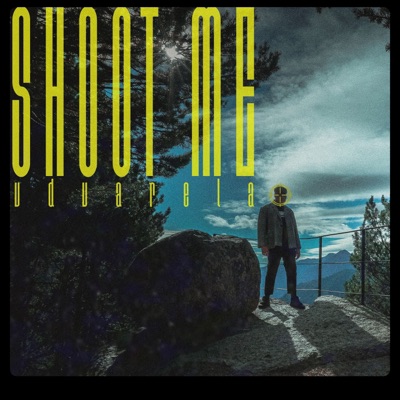 Shoot Me - Single