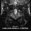 A Million Angels / Control - Single