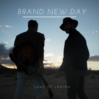 Brand New Day - Sons of Legion Cover Art
