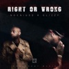 Right or Wrong - Single