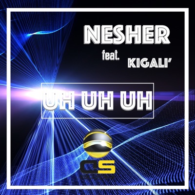 Uh Uh Uh (feat. Kigali') - Single