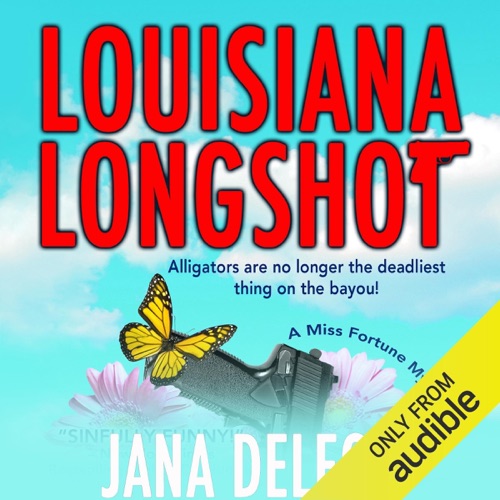 Louisiana Longshot: A Miss Fortune Mystery, Book 1 (Unabridged) cover