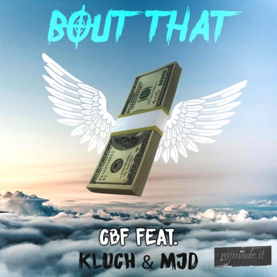 Bout That (feat. Kluch & MJD) - Single