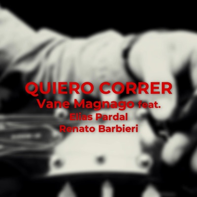 Quiero correr (feat. Elías Pardal & Renato) - Single