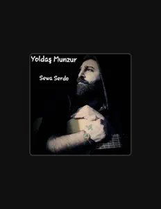 Yoldaş Munzur: песни, клипы, биография, даты выступлений и многое другое.