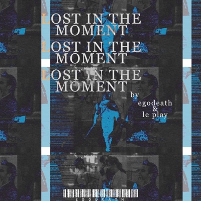 LOST IN the MOMENT (feat. Le Play) - Single