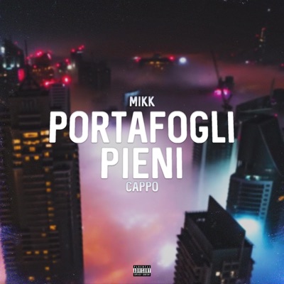 Portafogli Pieni (feat. Cappo) - Single