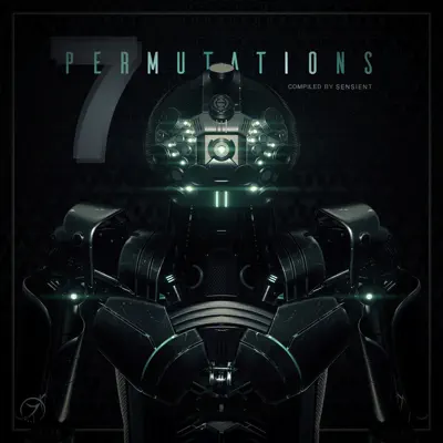 Sensientの「Permutations, Vol. 7」を聴こう。