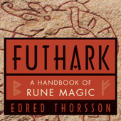 Futhark: A Handbook of Rune Magic - Edred Thorsson Cover Art
