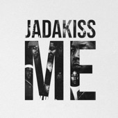 ME by Jadakiss